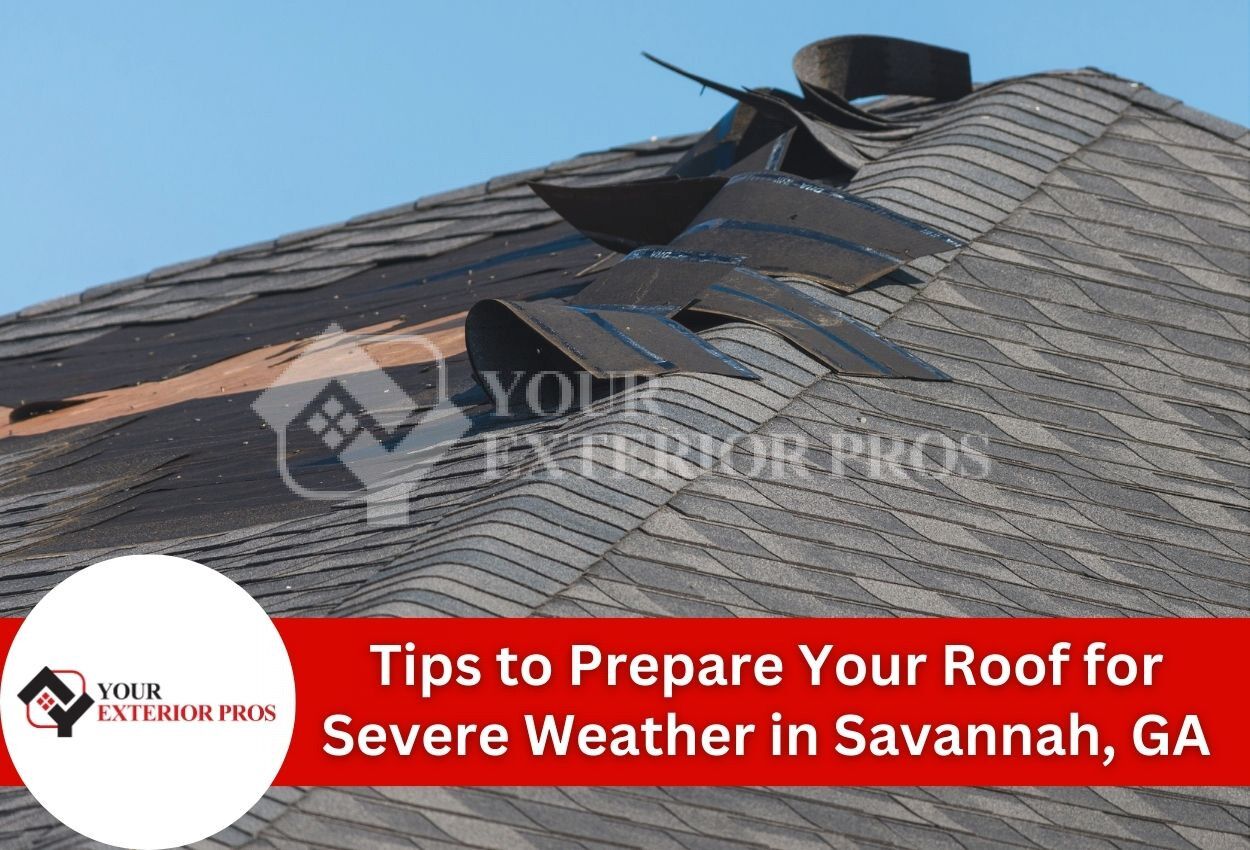 Tips to Prepare Your Roof for Severe Weather in Savannah, GA