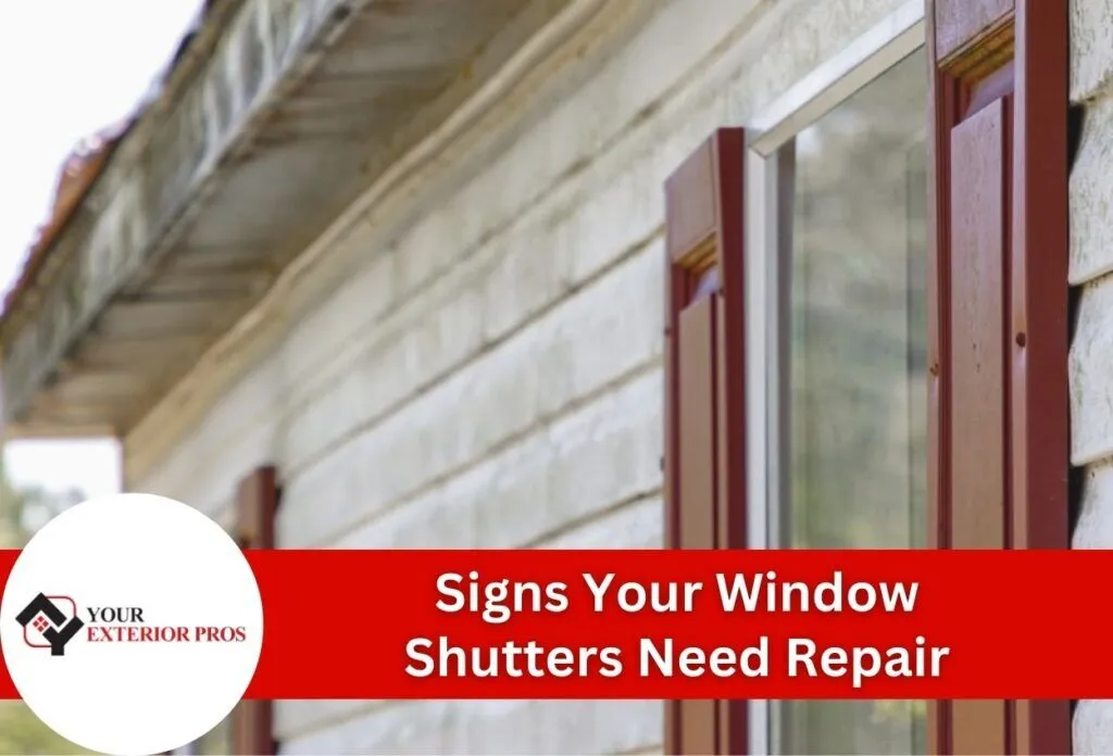 Signs Your Window Shutters Need Repair