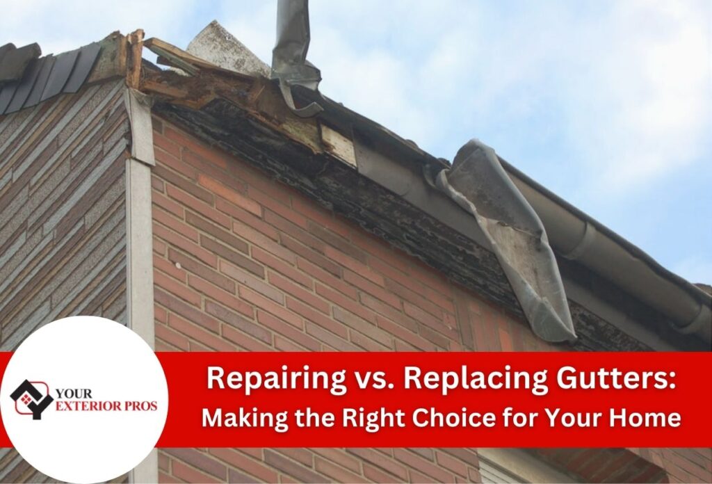 Repairing vs. Replacing Gutters
