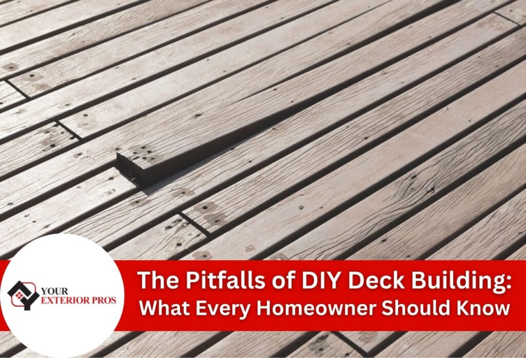 The Pitfalls of DIY Deck Building