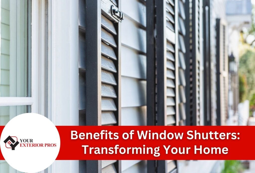 Benefits of Window Shutters