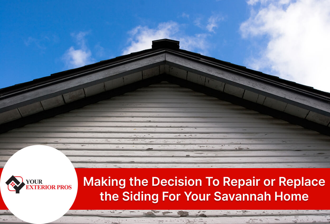 Making the Decision To Repair or Replace the Siding For Your Savannah Home