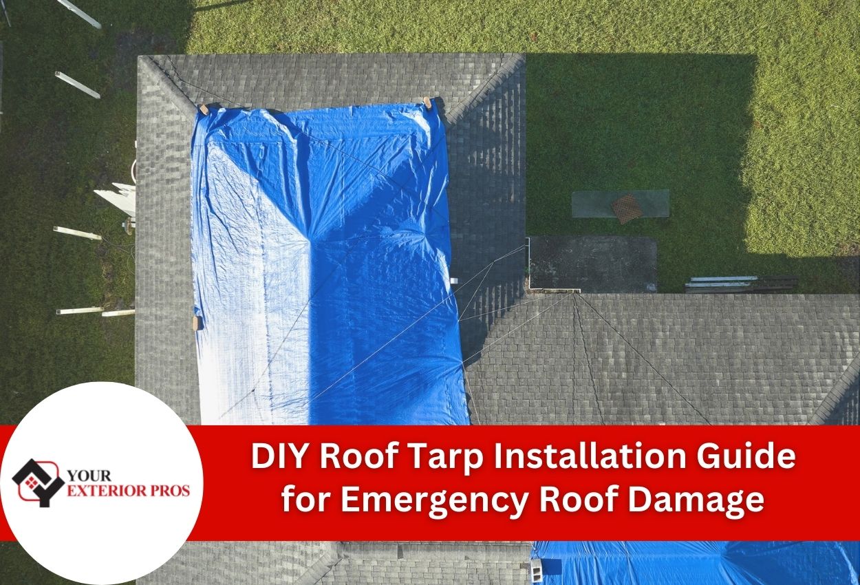 DIY Roof Tarp Installation Guide for Emergency Roof Damage